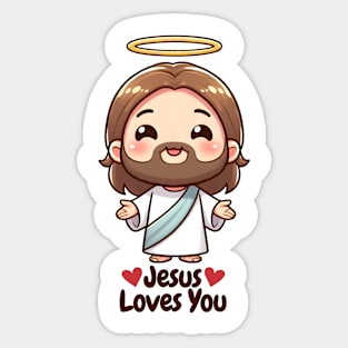 Jesus Loves You - Gifts with Christian quotes Sticker